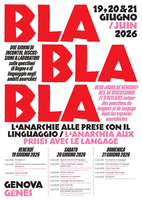 BLA BLA BLA  due giorni di incontri discussioni & laboratori sulle questioni di lingue e linguaggio negli ambiti anarchici